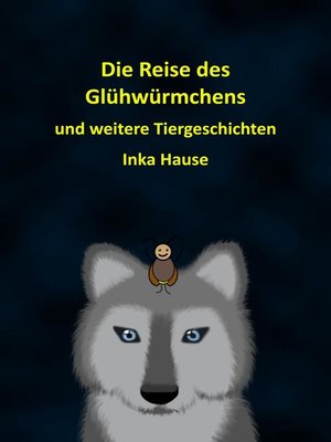 cover image of Die Reise des Glühwürmchens